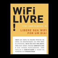 Campanha pede que moradores liberem redes Wi-Fi